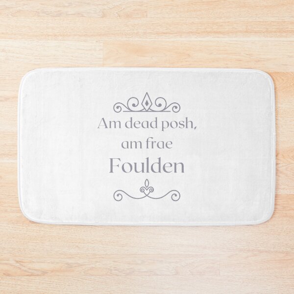 Item preview, Am dead posh, am frae Foulden | Scottish Borders designed and sold by yourscotborders.
