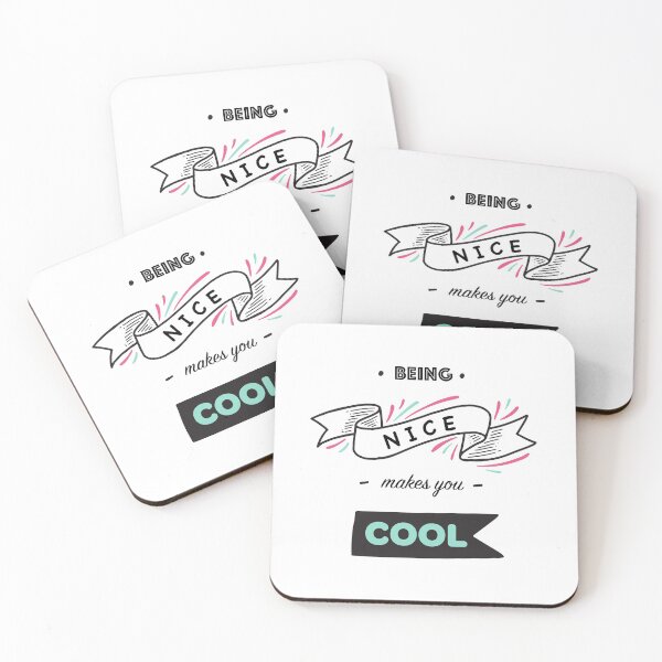Item preview, Being Nice Makes You Cool designed and sold by kat-haney.