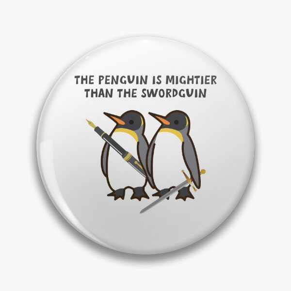 Item preview, The Penguin is mightierthan the Swordguin designed and sold by bullshirter.