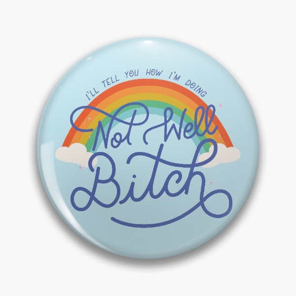 Item preview, Not Well Bitch - Rainbow designed and sold by Loverly123.