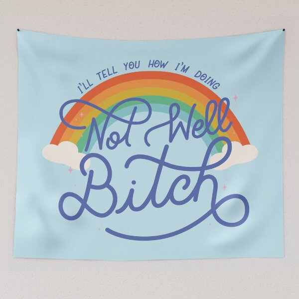 Item preview, Not Well Bitch - Rainbow designed and sold by Loverly123.