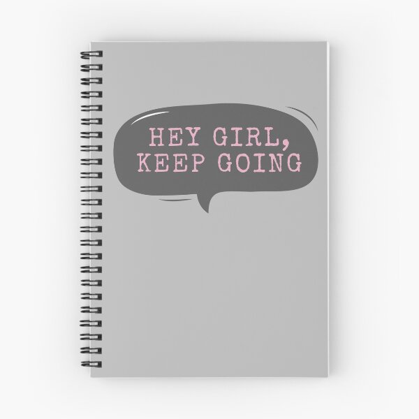 Item preview, Hey Girl Keep Going designed and sold by m95sim.