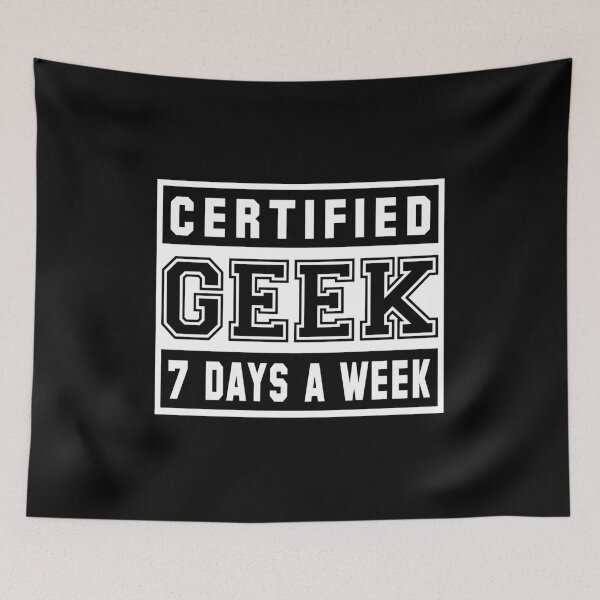 Item preview, Certified Geek Seven Days A Week - WAP Meme designed and sold by 4wordsmovement.