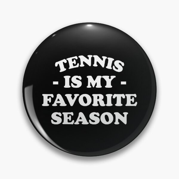 Item preview, Tennis Is My Favorite Season  designed and sold by mographicdesign.