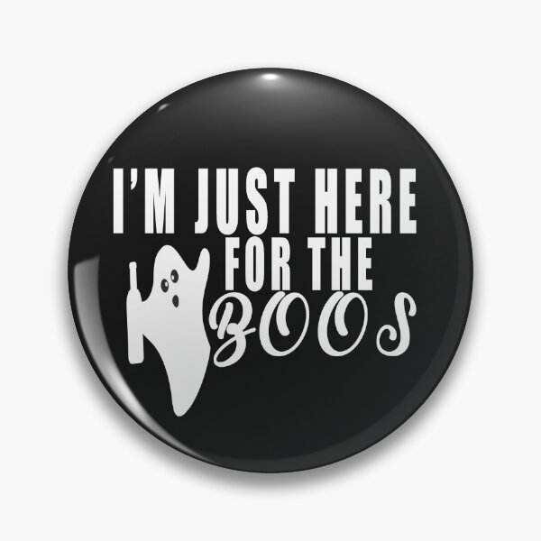 Item preview, I'm Just Here For The Boos Funny Halloween designed and sold by ExprezzDesigns.