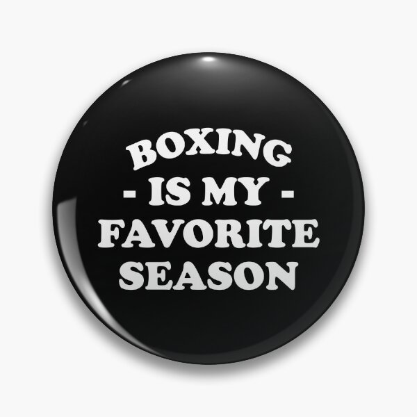 Item preview, Boxing Is My Favorite Season  designed and sold by mographicdesign.