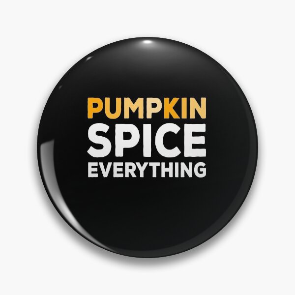Item preview, Pumpkin Spice Everything designed and sold by meedTee.