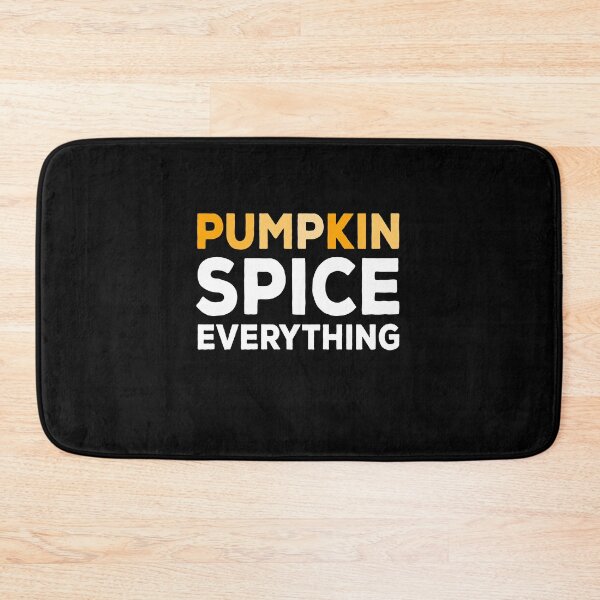 Item preview, Pumpkin Spice Everything designed and sold by meedTee.