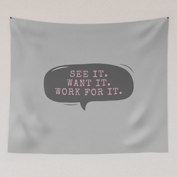 Item preview, See It Want It Work For It designed and sold by m95sim.
