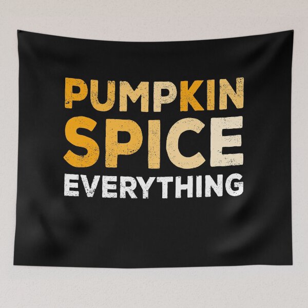 Item preview, Pumpkin Spice Everything - Pumpkin Spice Lover Gift designed and sold by meedTee.