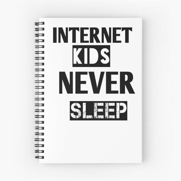 Item preview, Internet kids never sleep designed and sold by Andreastore.