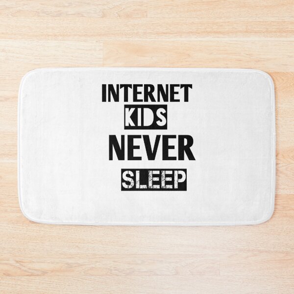 Item preview, Internet kids never sleep designed and sold by Andreastore.