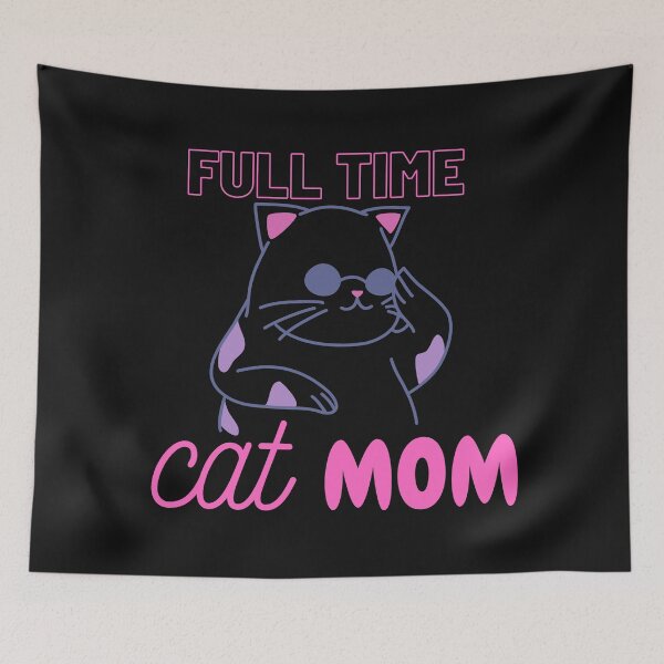 Item preview, Full time cat mom. designed and sold by Dankio.