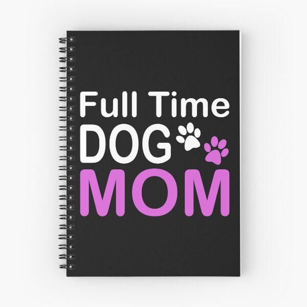 Item preview, Full Time Dog Mom designed and sold by printondemand13.