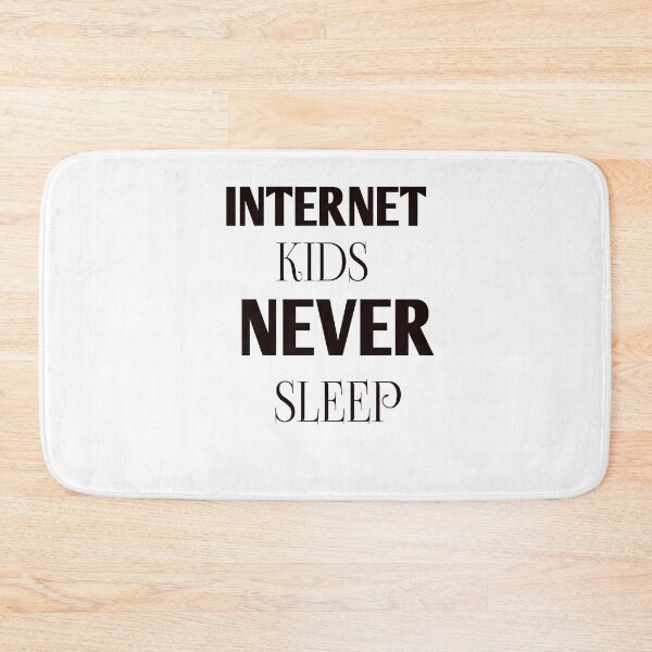 Item preview, Internet kids never sleep designed and sold by Andreastore.