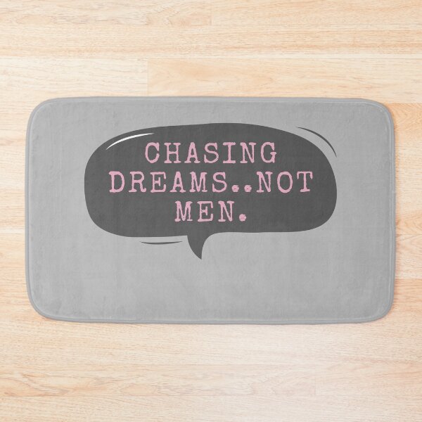Item preview, Chasing Dreams Not Men designed and sold by m95sim.