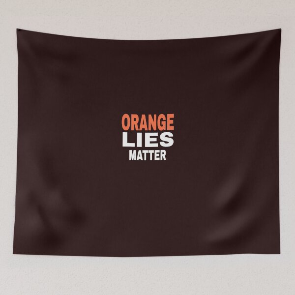 Item preview, orange lies matter designed and sold by medbouk1.