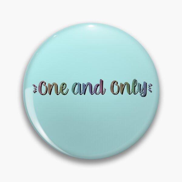 Item preview, One and only designed and sold by Pickle-Lily.
