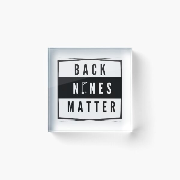 Item preview, Back nines matter 2020 print designed and sold by ShopSpot.