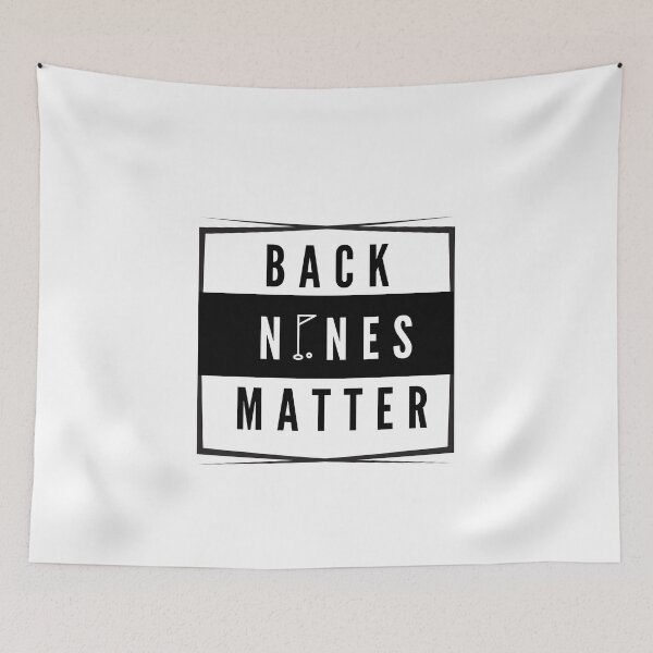 Item preview, Back nines matter 2020 print designed and sold by ShopSpot.