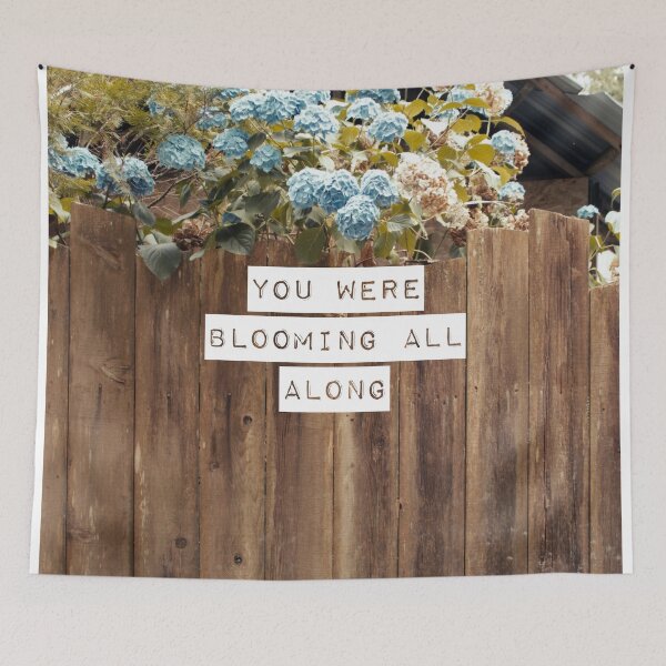 Item preview, You were Blooming All Along designed and sold by WildEmpress.