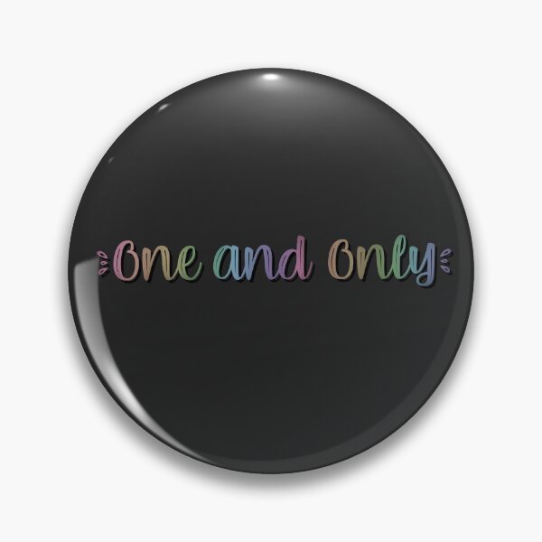 Item preview, One and only designed and sold by Pickle-Lily.