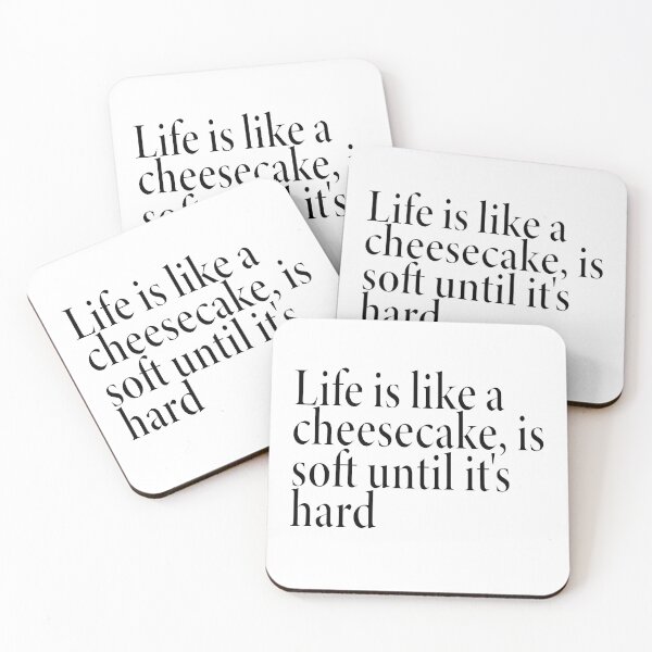 Item preview, Life is like a cheesecake, is soft until it's hard #White designed and sold by SalaheddineB.