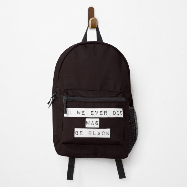 Item preview, All We Ever Did Was Be Black designed and sold by PetitePeche.