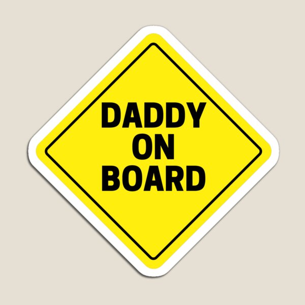 Item preview, Daddy on board designed and sold by Eric Feigl.