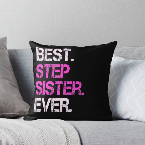 Item preview, Best Step Sister Ever designed and sold by Adonalyn.