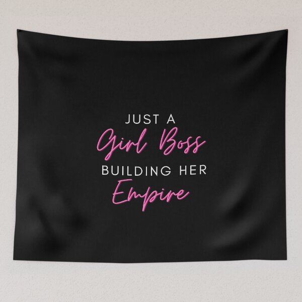 Item preview, Just a girl boss building her empire print designed and sold by ShopSpot.