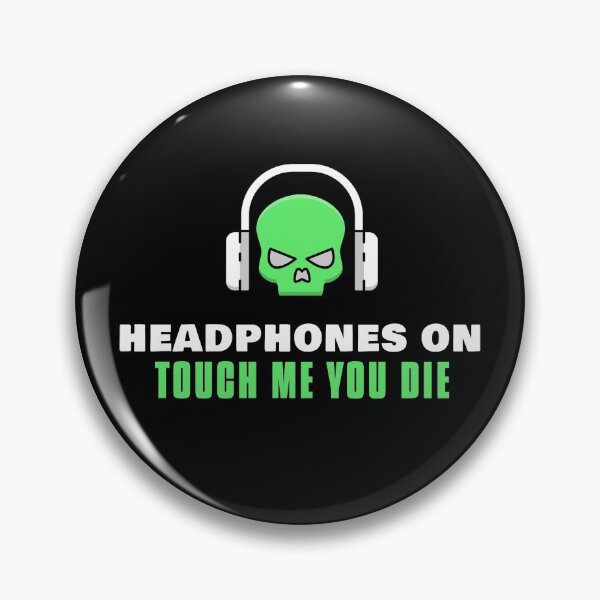 Item preview, Headphones ON Touch Me You DIE Funny  designed and sold by jacks-tees.