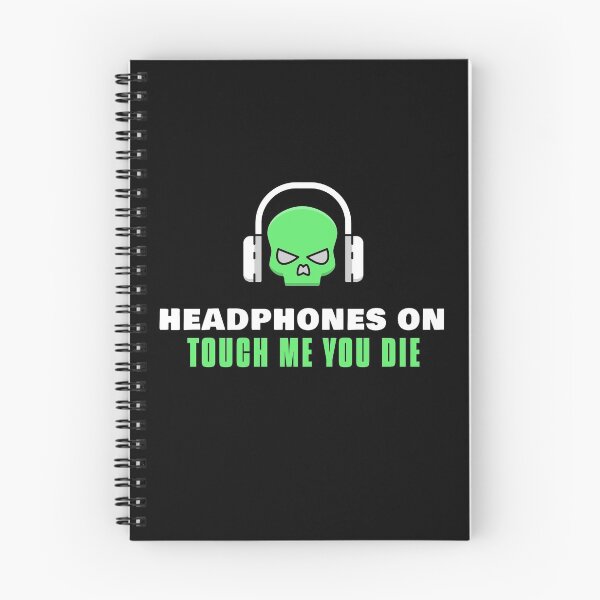 Item preview, Headphones ON Touch Me You DIE Funny  designed and sold by jacks-tees.