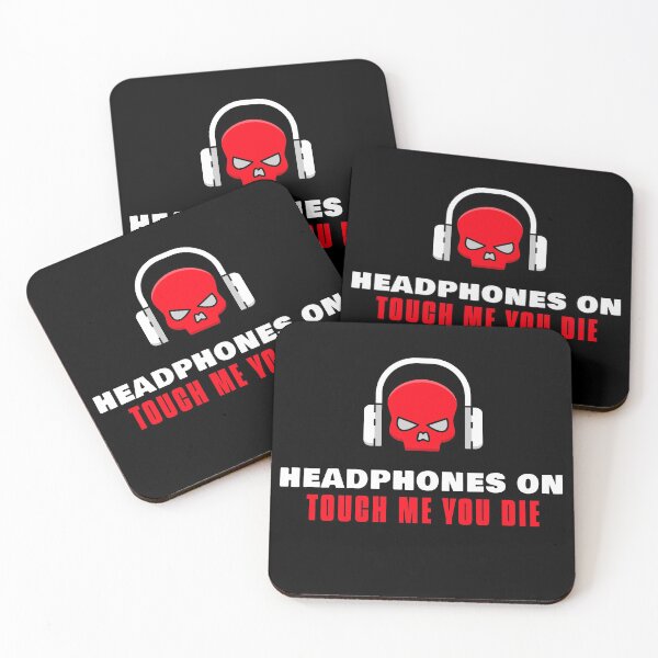 Item preview, Headphones ON Touch Me You DIE Funny Red designed and sold by jacks-tees.