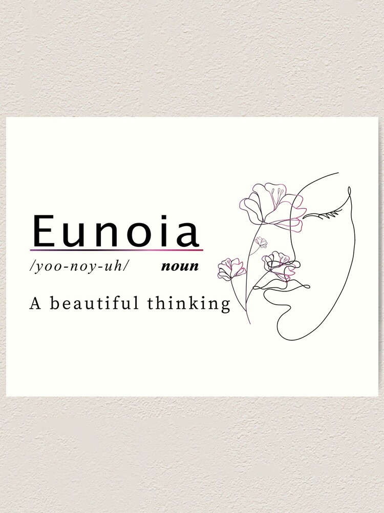 "Eunoia English-Greek Word Meaning" Art Print for Sale by Modern-Fusion ...