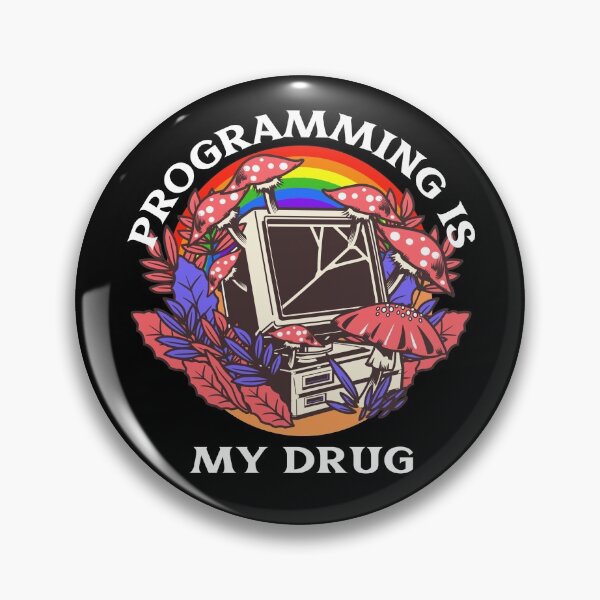 Item preview, Programming Is My Drug designed and sold by jacks-tees.