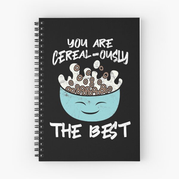 Item preview, You are Cereal-ously The Best for Cereal Lovers designed and sold by Svetiik.