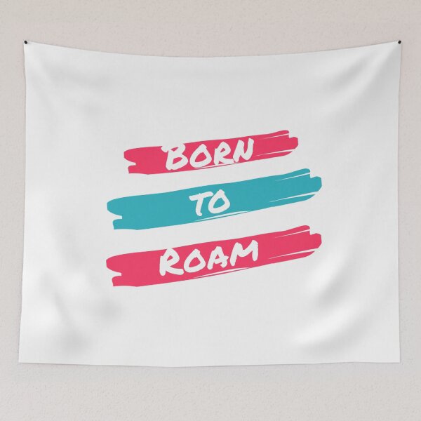 Item preview, Born To Roam designed and sold by DarmeCo.
