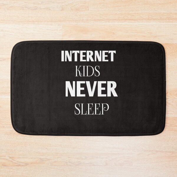 Item preview,  nternet kids never sleep designed and sold by Andreastore.