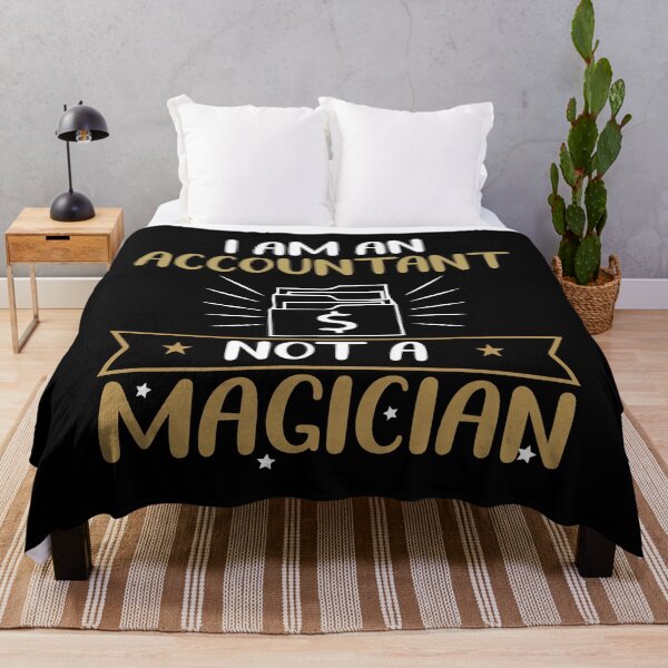 Item preview, I Am An Accountant Not A Magician designed and sold by TooFlyDesign.