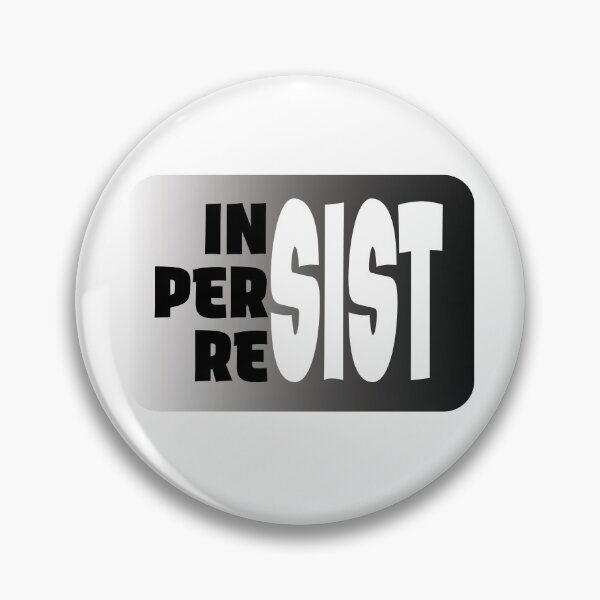 Item preview, Insist, Persist, Resist designed and sold by LottieandLiv.
