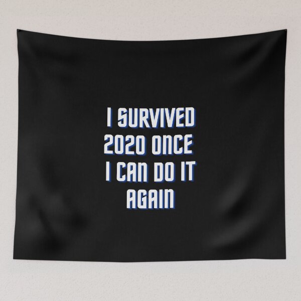 Item preview, I survived 2020 once I can do it again funny print designed and sold by ShopSpot.