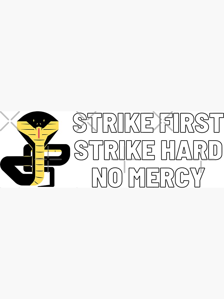 Cobra Kai Logo Type (Karate Kid) Strike Hard Strike First No Mercy Diecut  MAGNET