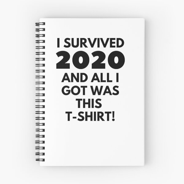 Item preview, I survived 2020 and all I got was this t-shirt funny print designed and sold by ShopSpot.