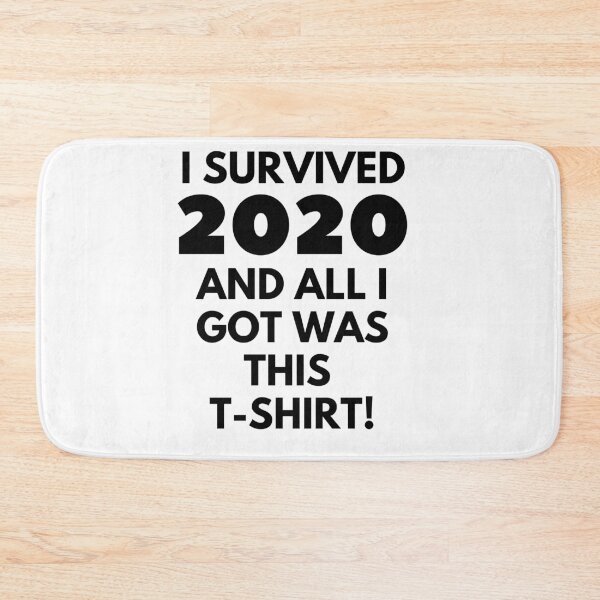Item preview, I survived 2020 and all I got was this t-shirt funny print designed and sold by ShopSpot.