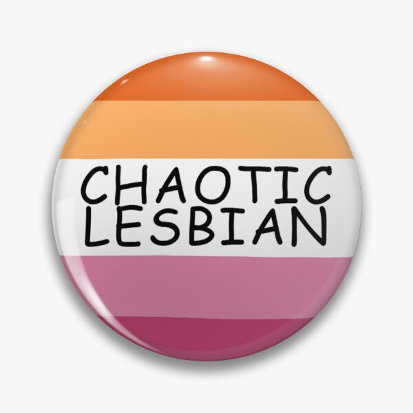 Item preview, Chaotic Lesbian designed and sold by hopefulbastard.