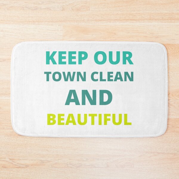 Item preview, keep our town clean and beautiful shirt,keep our town clean and beautiful,t-shirt,town,town shirt,clean,clean shirt,funny shirt,beautiful shirt,beautiful designed and sold by BousboulaStorie.