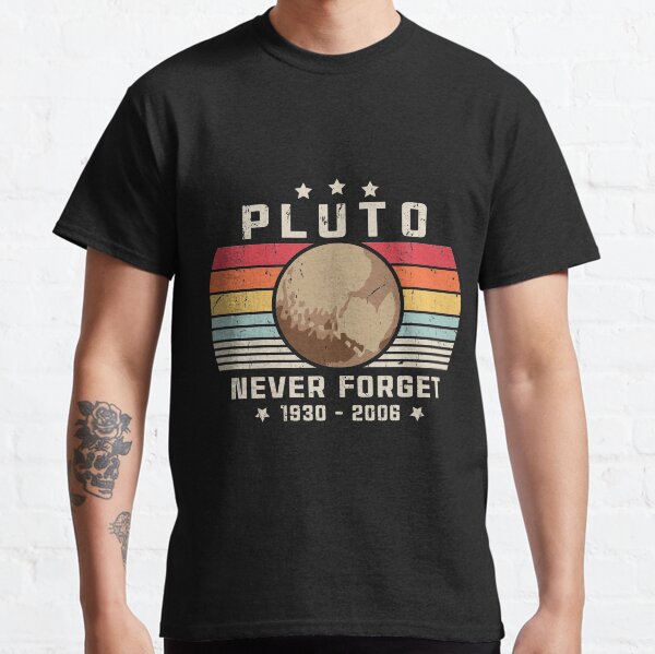 Never Forget Pluto Retro Style Funny Space Science Classic T-Shirt