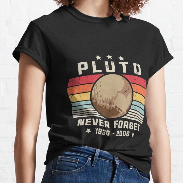 Never Forget Pluto Retro Style Funny Space Science Classic T-Shirt