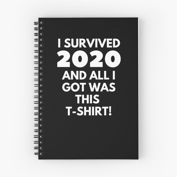 Item preview, I survived 2020 and all I got was this t-shirt funny print designed and sold by ShopSpot.